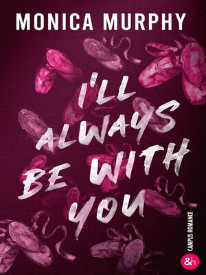 cover image of I'll Always Be With You